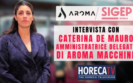HorecaTv a Sigep 2025: Intervista con Caterina De Mauro di Aroma Macchine