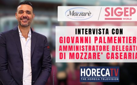 HorecaTv a Sigep 2025: Intervista con Giovanni Palmentieri di Mozzarè Casearia