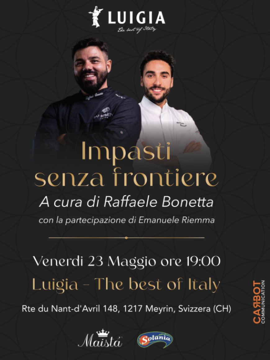 Luigia alla Pizza Week Switzerland: l'evento curato da Raffaele Bonetta ed Emanuele Riemma
