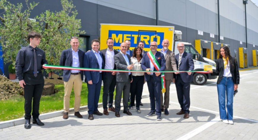 METRO Italia inaugura il terzo deposito dedicato al Food Service Distribution