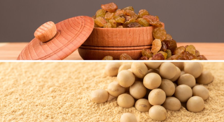 Novità dai principali mercati. Le pillole di Areté su Uva passa e Farina di soia