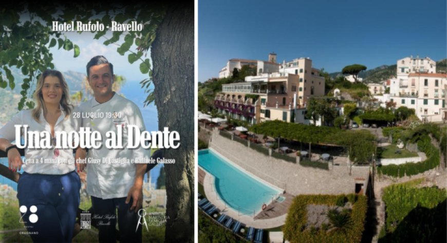 Una Notte al Dente: 28 Pastai protagonista a Ravello
