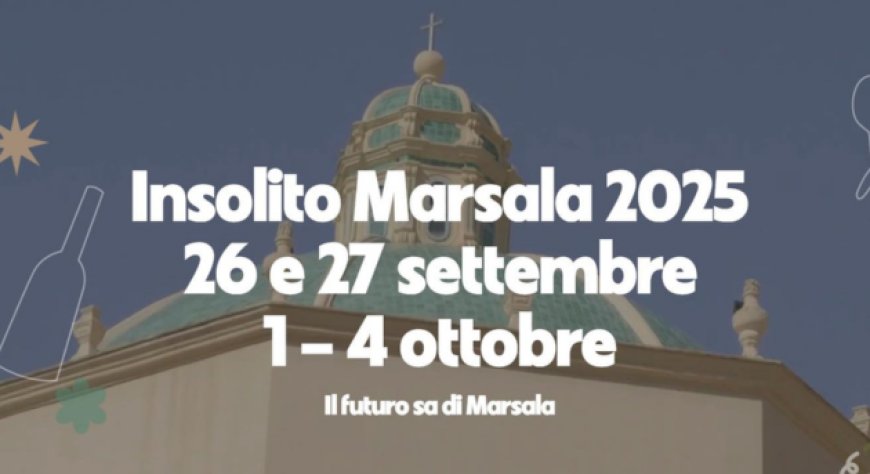 Torna 'Insolito Marsala': focus su enogastronomia e accoglienza