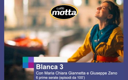Caffè Motta protagonista in ''Blanca 3'' su Rai 1