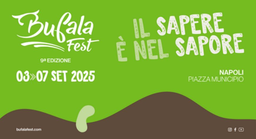 Al via oggi Bufala Fest 2025. Ecco gli appuntamenti da non perdere