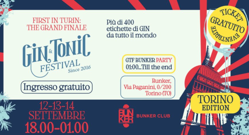 Gin & Tonic Festival: 400 etichette e masterclass gratuite per l'ultima tappa italiana dell'anno