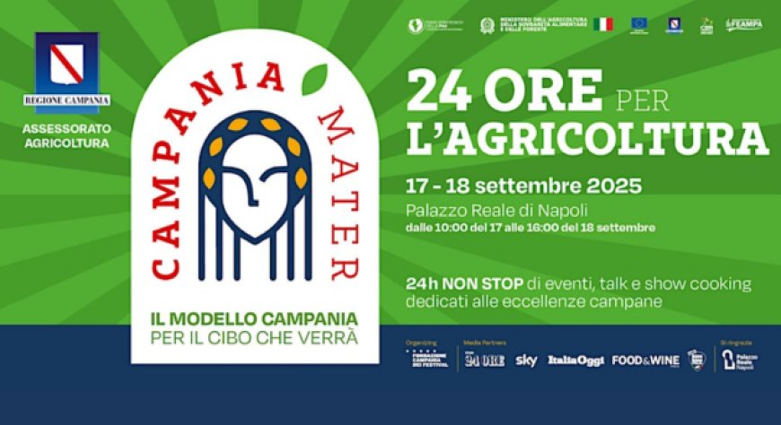 Campania Mater: a Napoli due giorni di confronto sul futuro dell'agricoltura regionale