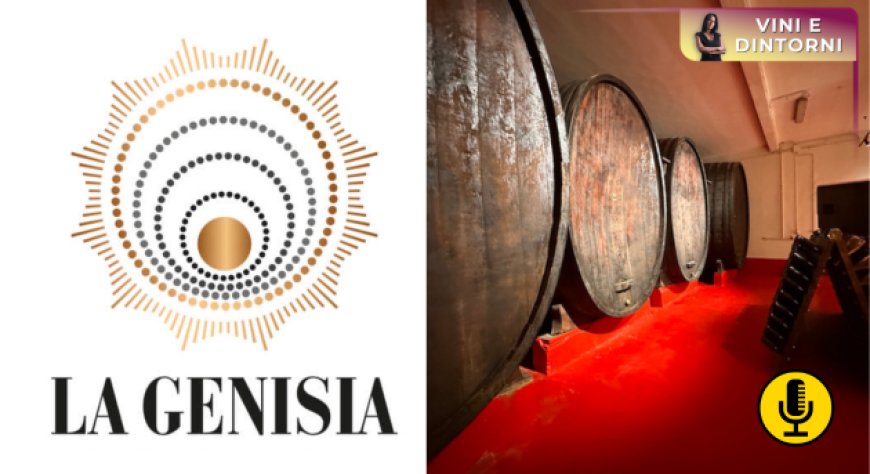 Alla scoperta dell’Oltrepò Pavese con Cantina La Genisia - Parte II