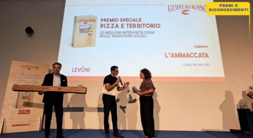 Pizza e territorio: l’Ammaccata cilentana premiata nella Guida Pizzerie d'Italia 2026