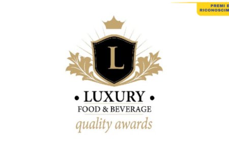 Luxury Food&Beverage Quality Awards: ecco i vincitori della quarta edizione
