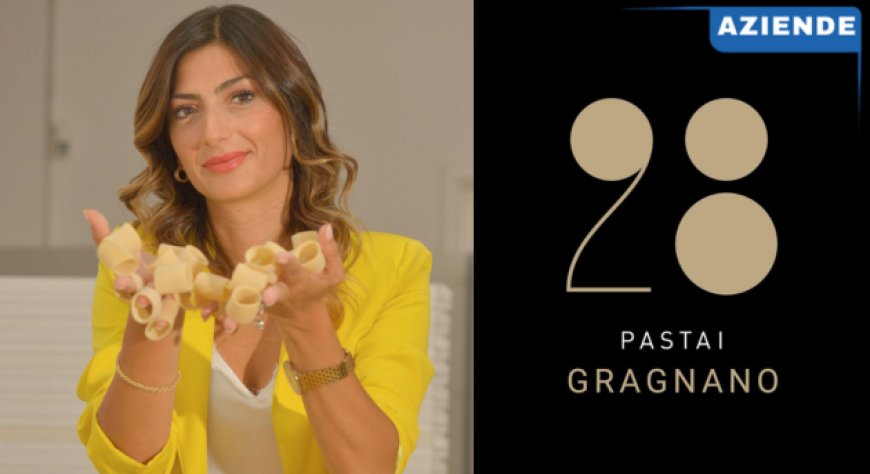Da Gragnano al Mediterraneo: 28 Pastai protagonista dell'Expo del Made in Italy itinerante