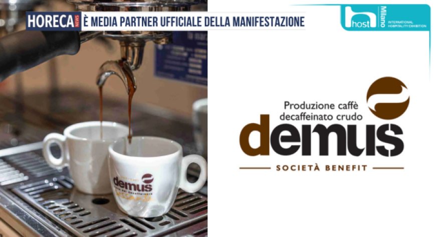 Demus a Host Milano: sessant'anni di decaffeinato e nuovo modello di impresa sostenibile