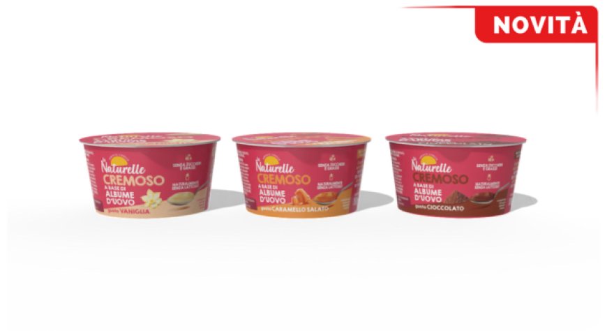 Novità assoluta! Cremoso le Naturelle: il nuovo dessert proteico a base di albume
