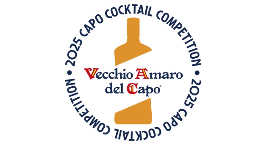 Capo Cocktail Competition 2025: Vecchio Amaro del Capo cerca i migliori bartender d'Italia