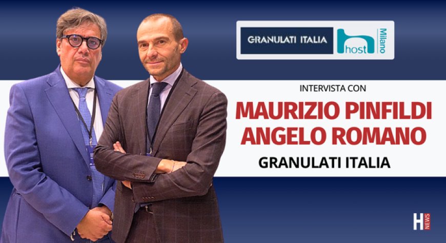 HorecaTv a Host 2025. Intervista con Angelo Romano e Maurizio Pinfildi di Granulati Italia