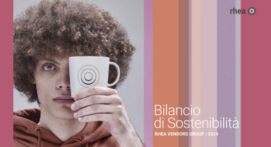 Rhea Vendors Group presenta il secondo Bilancio di Sostenibilità