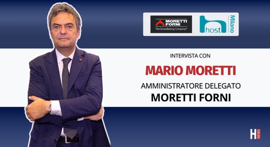 HorecaTv a Host 2025. Intervista con Mario Moretti di Moretti Forni