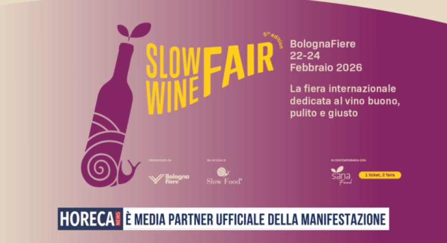 Slow Wine Fair 2026: confermata la sinergia con SANA Food e nuove aree espositive