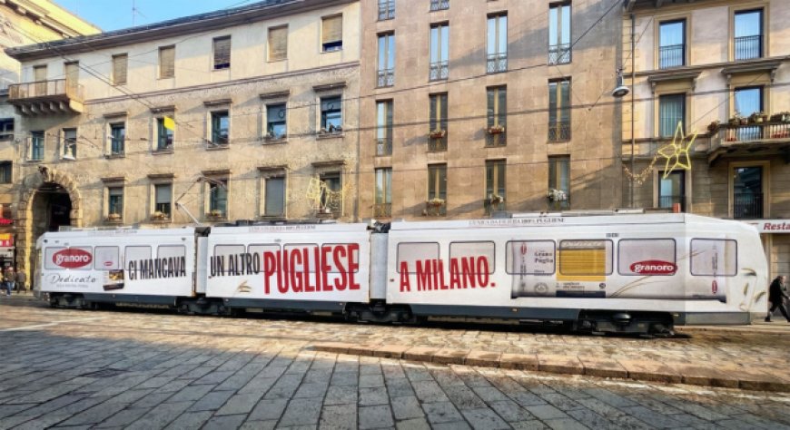 ''Ci mancava un altro pugliese a Milano'': Granoro Dedicato invade la città con tram e affissioni
