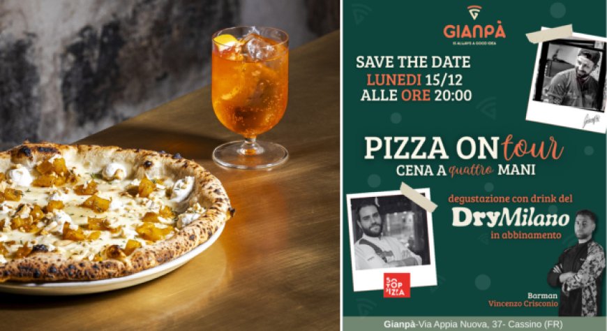 Appuntamento da Gianpà a Cassino con pizza e mixology by Dry Milano