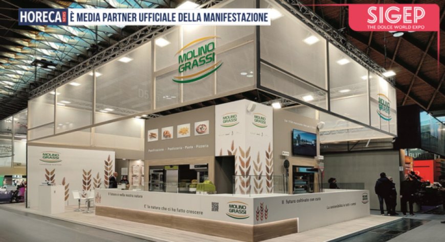 SIGEP 2026: Molino Grassi porta in fiera la tradizione molitoria e l'innovazione per il fuoricasa