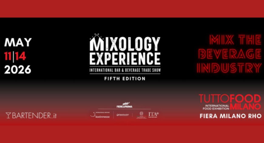 Mixology Experience 2026: appuntamento a maggio con il beverage professionale