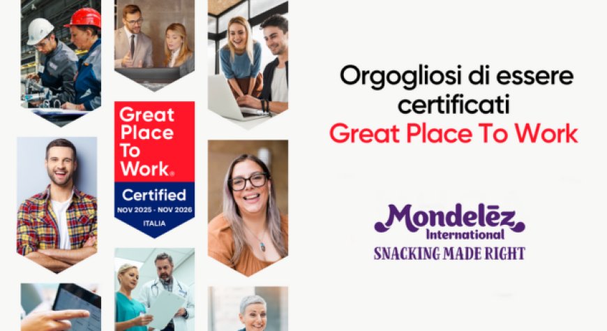 Mondelēz International Italia certificata Great Place to Work