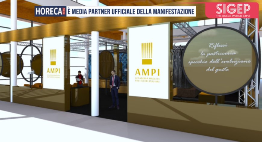 AMPI a SIGEP: la pasticceria italiana celebra il riconoscimento UNESCO