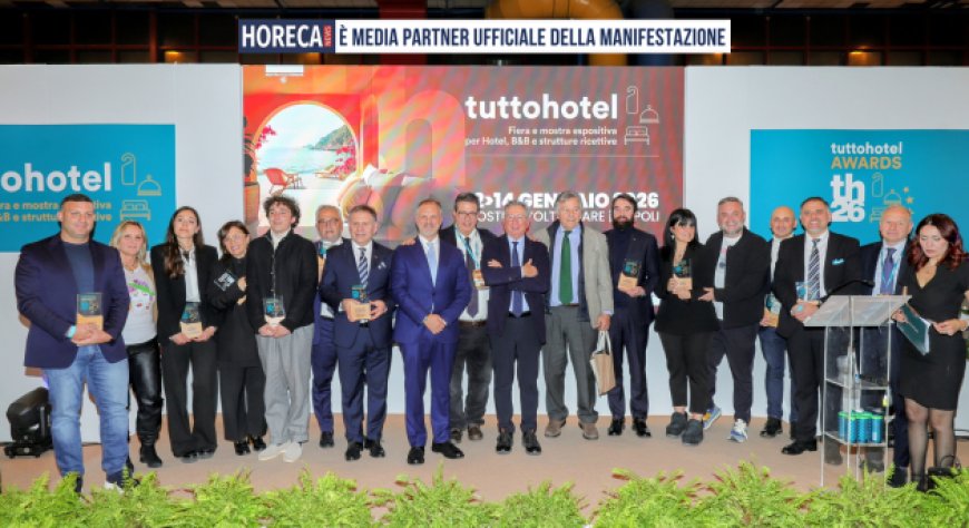 Tuttohotel Awards, dall'innovazione al luxury: tutti i vincitori dell'edizione 2026