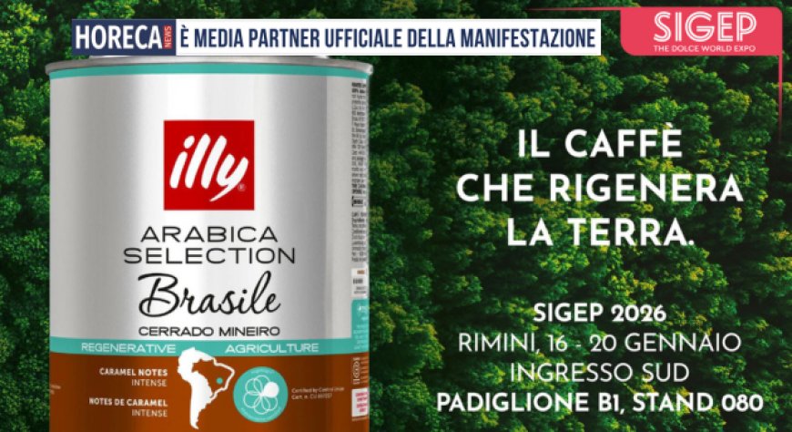 SIGEP 2026: illycaffè punta su sostenibilità e dialogo