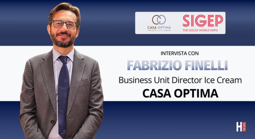 HorecaTv a Sigep 2026. Intervista con Fabrizio Finelli di Casa Optima