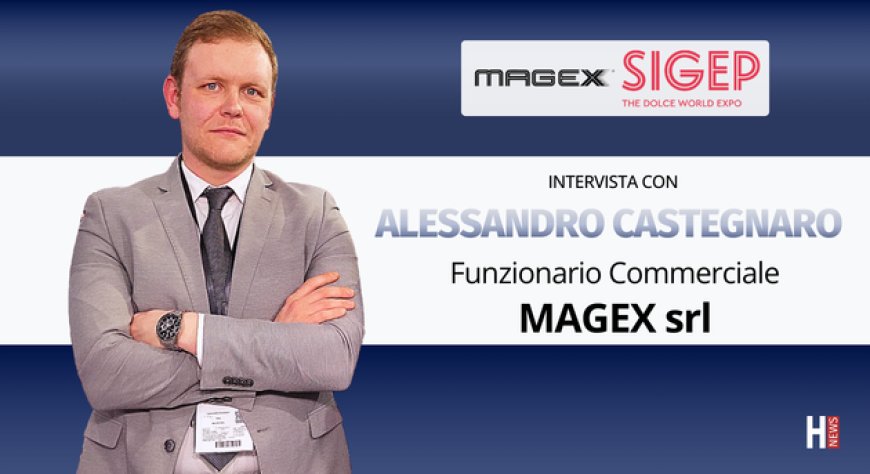 HorecaTv a Sigep 2026. Intervista con Alessandro Castegnaro di Magex