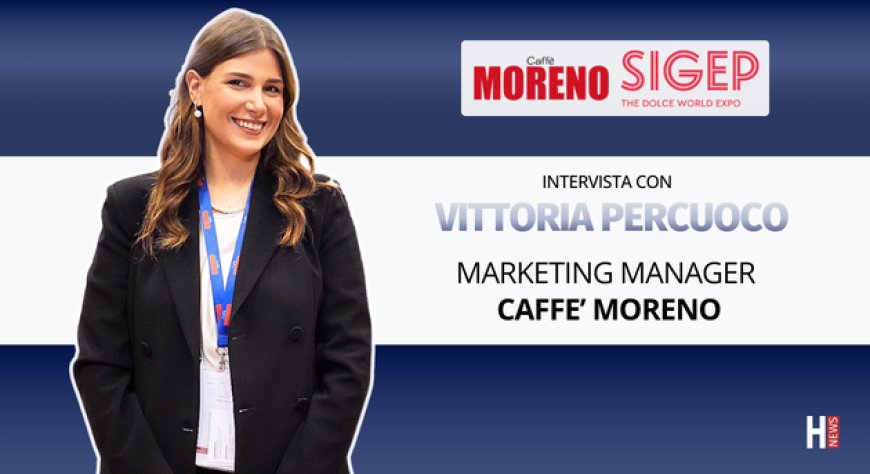 HorecaTv a Sigep 2026. Intervista con Vittoria Percuoco di Caffè Moreno