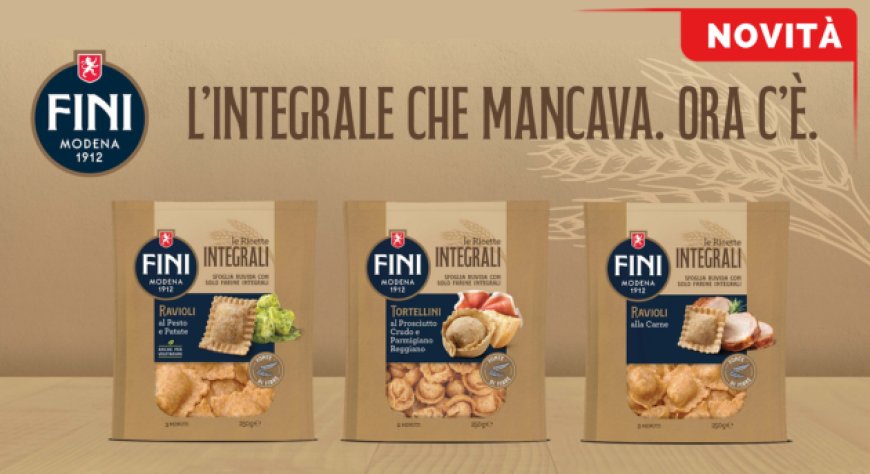 FINI lancia Le Ricette Integrali, nuova linea di pasta fresca ripiena con farina integrale