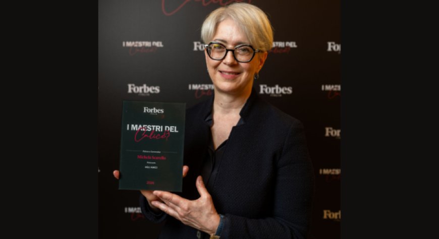 Michela Scarello confermata per il secondo anno consecutivo tra i 25 Maestri del Calice di Forbes Italia