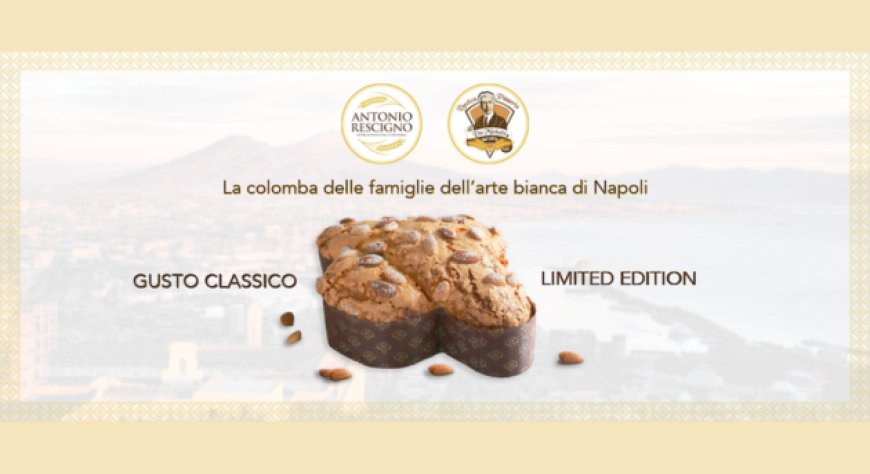 Torna la Colomba Artigianale firmata Panificio Rescigno e L'Antica Pizzeria Da Michele in the World