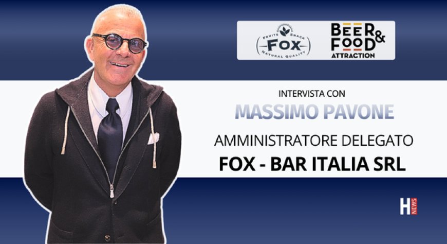 HorecaTv a Beer&Food Attraction 2026. Intervista con Massimo Pavone di Fox Italia Snack - Bar Italia