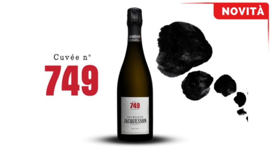 Champagne Jacquesson: Pellegrini S.p.A. presenta la Cuvée 749 Extra Brut