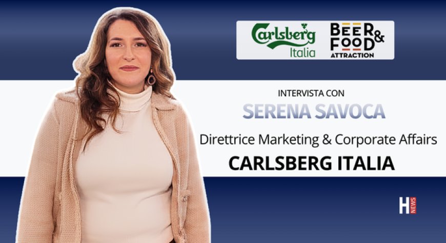 HorecaTv a Beer&Food Attraction 2026. Intervista con Serena Savoca di Carlsberg Italia