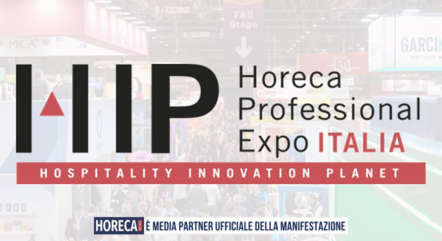 Debutta a BolognaFiere HIP – Horeca Professional Expo, hub 4.0 per l'Hospitality