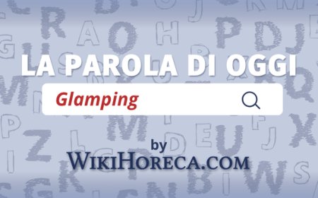 Scopri la parola del giorno su WikiHoreca.com: Glamping