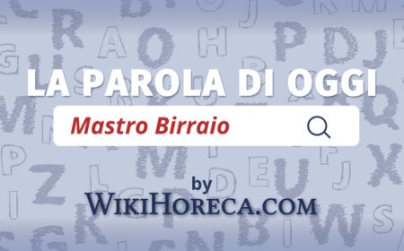 Scopri la parola del giorno su WikiHoreca.com: Mastro Birraio