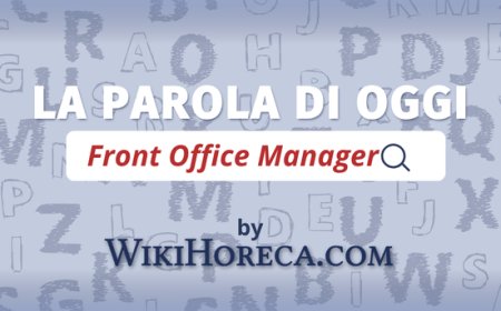 Scopri la parola del giorno su WikiHoreca.com: Front Office Manager