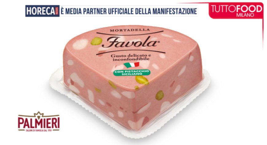Palmieri a TuttoFood 2026: Mortadella Favola si evolve in spicchi