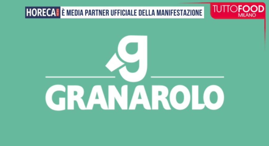 Granarolo a TuttoFood 2026 tra novità di prodotto e la linea per il fuori casa