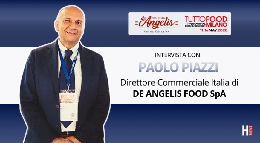 HorecaTv a Tuttofood 2026. Intervista con Paolo Piazzi di De Angelis Food SpA