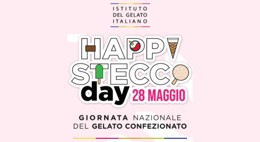 Nasce l'Happy Stecco Day: la Giornata Nazionale del Gelato Confezionato