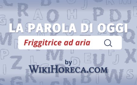 Scopri la parola del giorno su WikiHoreca.com: Friggitrice ad aria