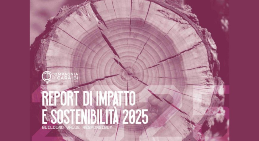 Compagnia dei Caraibi: clima, persone e governance nel quinto Report di Sostenibilità