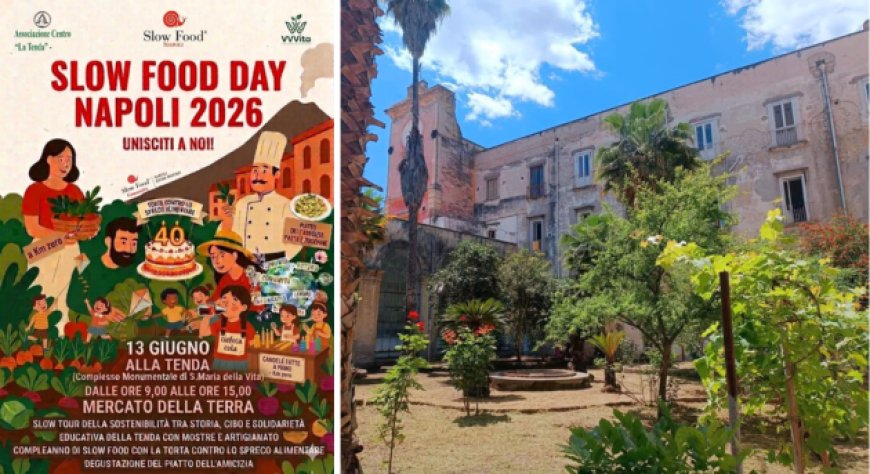 Slow Food Day 2026: al Rione Sanità di Napoli una giornata tra cibo e inclusione